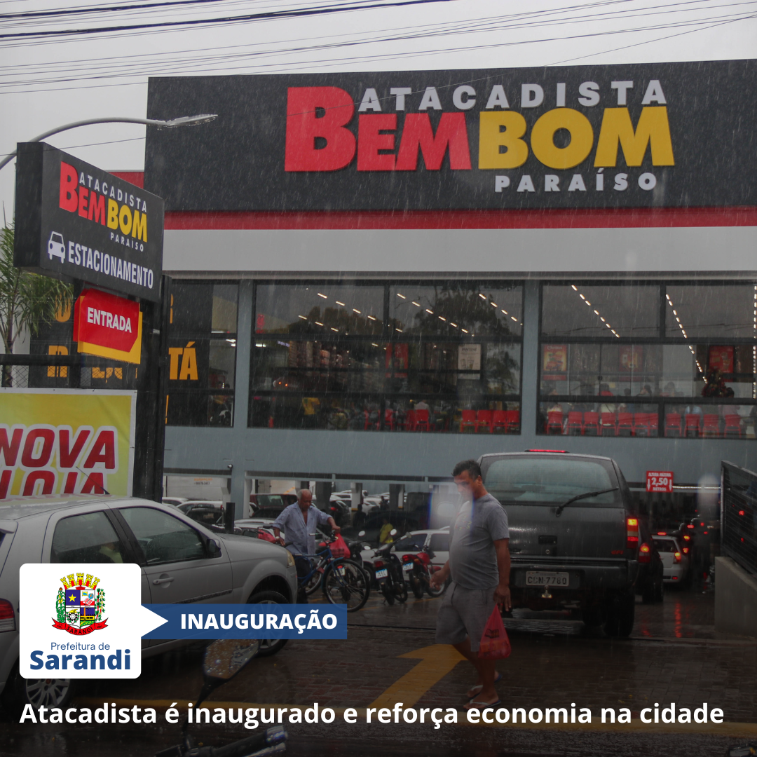 Atacadista é inaugurado e reforça economia na cidade